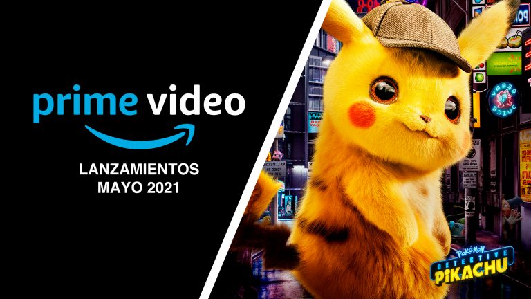 Amazon Prime Video lanzamientos MAYO 2021