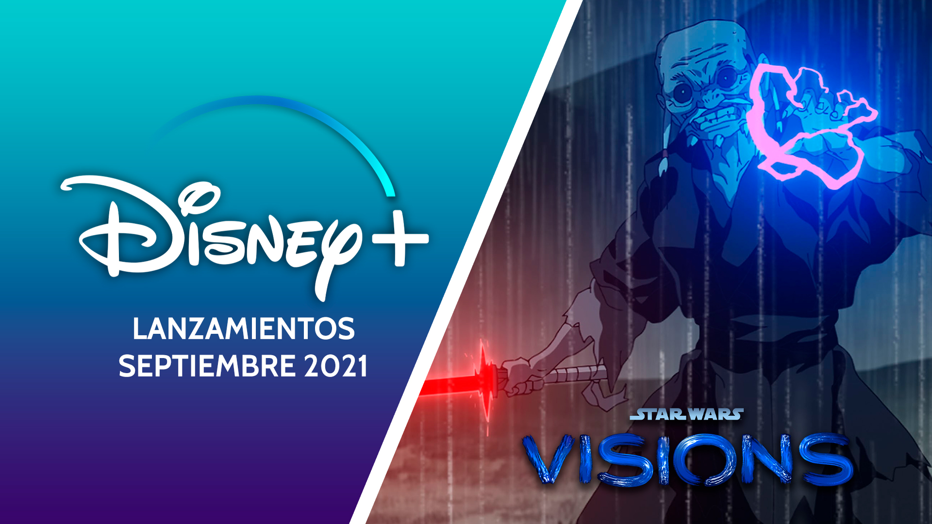 Star Wars Visions para Disney+ en septiembre 2021
