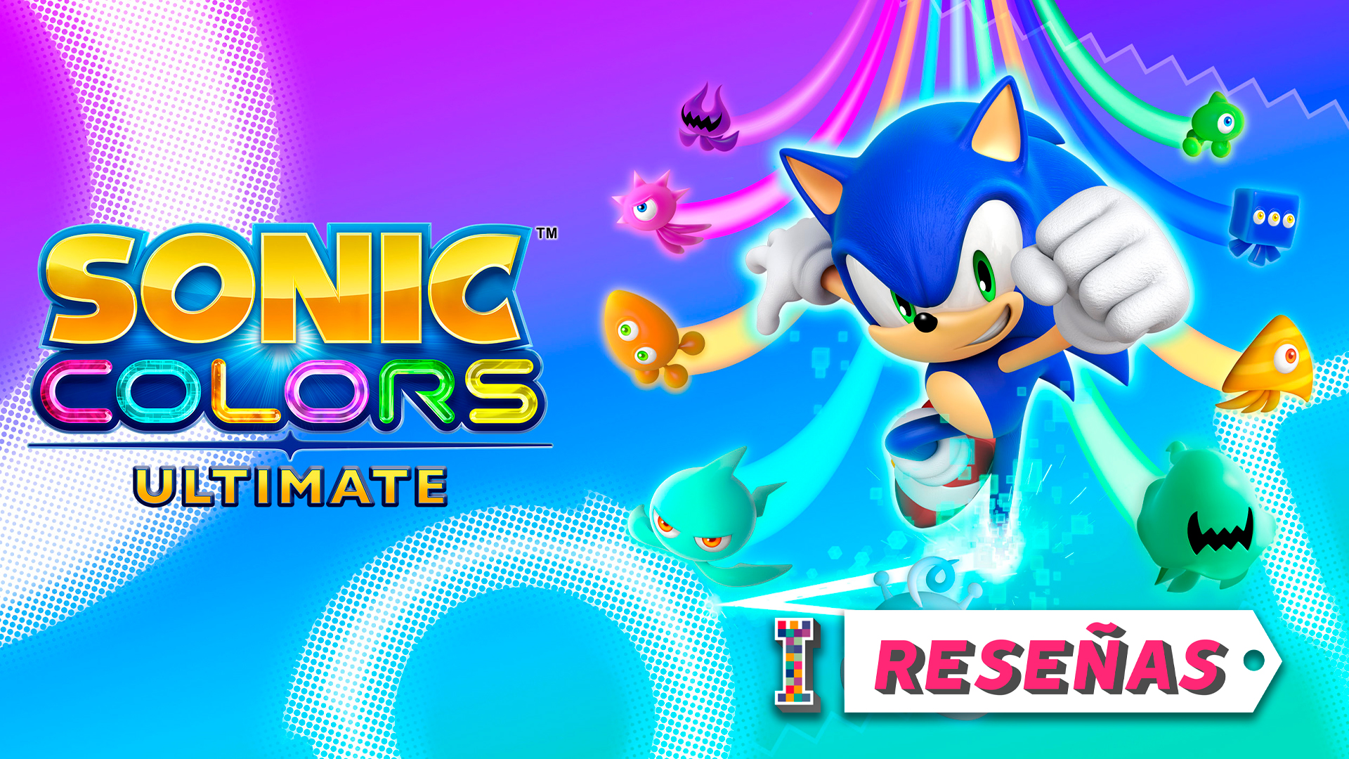 Review Sonic Colors Ultimate ImpulsoGeek