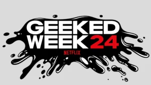 Geeked Week 2024