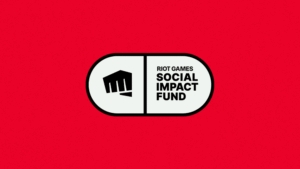 Riot Games Social Impact Fund